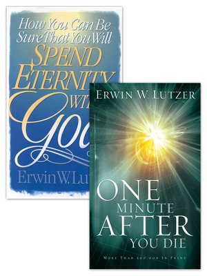 cover image of How You Can Be Sure That You Will Spend Eternity With God/One MInute After You Die Set